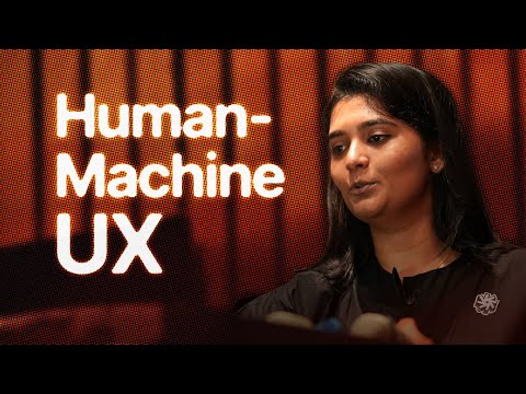 Designing UX for Human-Machine interaction