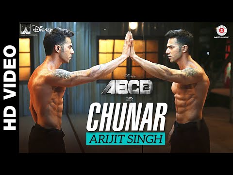 Arijit Singh - Chunar | ABCD 2 | Varun Dhawan & Shraddha Kapoor | Sachin - Jigar