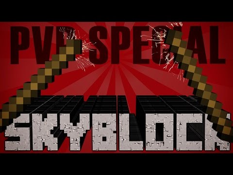 Des Dingsdas neue Stöcke - Minecraft Skyblock - PVP Spezial