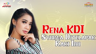 Download lagu Rena KDI Syurga Ditelapak Kaki Ibu....mp3