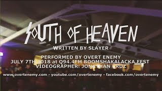 Overt Enemy - Slayer&#39;s &quot;South of Heaven&quot; - Cover - Live at Q945FM Boomshakalacka Fest 2018