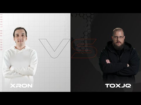 xron vs  toxjq - Quake Pro League - Week 3