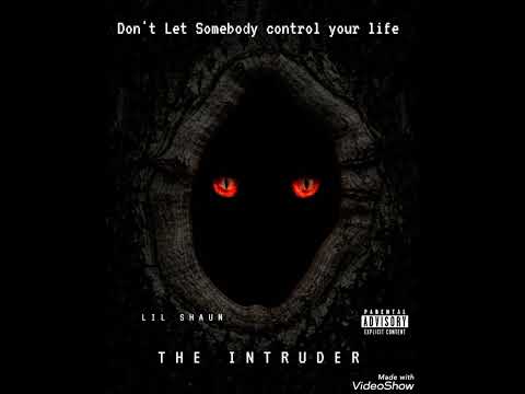 Lil Shaun-The Intruder