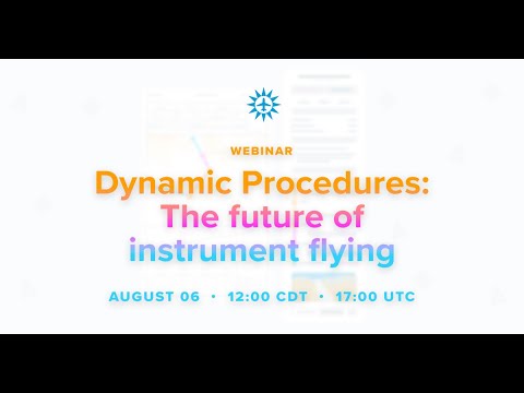 Dynamic Procedures: The future of instrument flying | WEBINAR