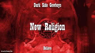 Dark Side Cowboys - New Religion