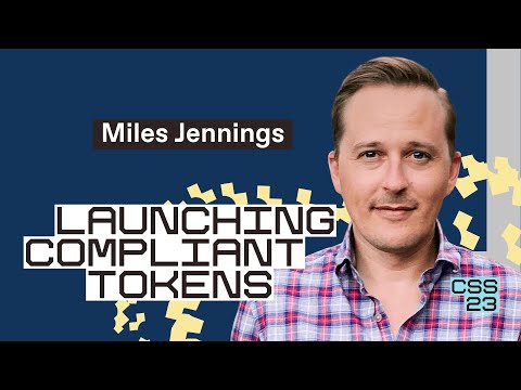 Launching compliant tokens | Miles Jennings