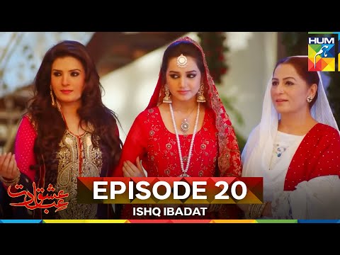 Ishq Ibadat Episode 20