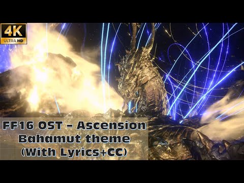 【FF16】Ascension - Bahamut theme (With Lyrics+CC)