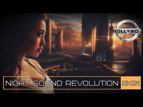 Night Sound Revolution 2k21 / Mixed by Rollyboy
