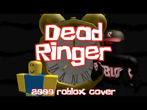 DEAD RINGER but it sounds straight out of 2009 roblox