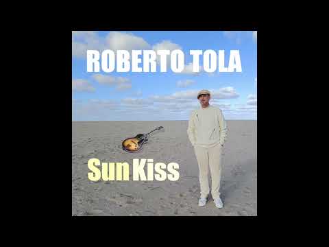 Roberto Tola - Sun Kiss