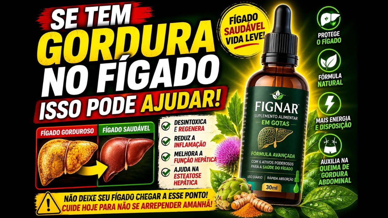 FIGNAR FUNCIONA MESMO? DESCUBRA OS BENEFÍCIOS DO REMÉDIO FIGNAR NATURAL PARA O FÍGADO