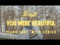 You Were Beautiful - Day6 (Piano Inst., Higher Key) with Lyrics