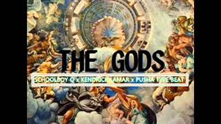 The Gods Schoolboy Q X Kendrick Lamar X Pusha T Type Beat prod by Cool Kennedy (SOLD)