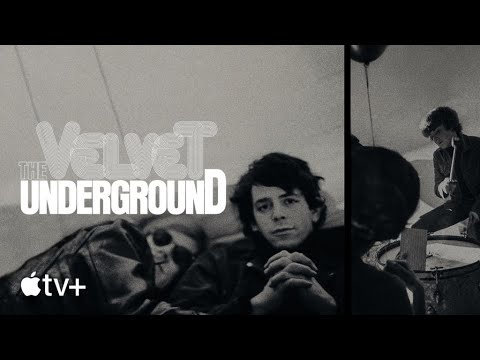 The Velvet Underground — Official Trailer | Apple TV+