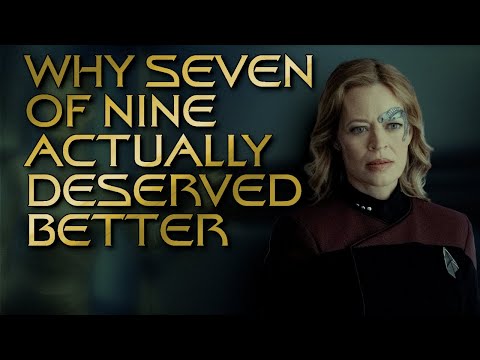 Why Seven of Nine Actually Deserved Better