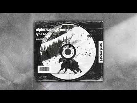Alpha Wann & Malo Type Beat ~ ALASKA