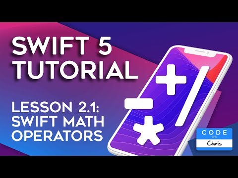 2020 Swift Tutorial for Beginners Lesson 2 1 Swift Math Operators