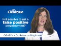 Wondering about false POSITIVE PREGNANCY TEST.