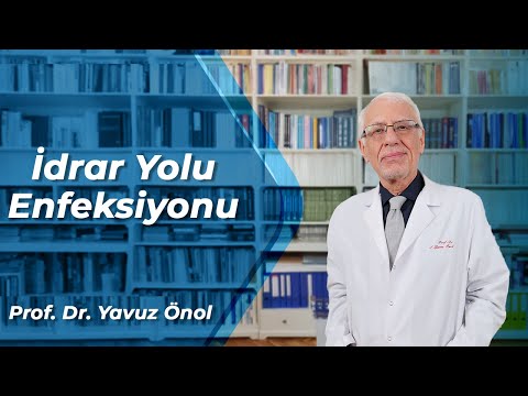 İdrar Yolu Enfeksiyonuna Ne İyi Gelir? İdrar Yolu Enfeksiyonu Tedavisi - Prof. Dr. Yavuz Önol