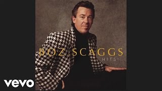 Boz Scaggs - Look What You&#39;ve Done To Me (Audio)