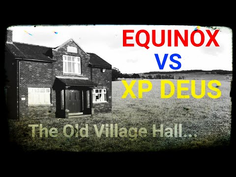 Metal Detecting the Old Village Hall : Equinox vs Deus : The Detectits