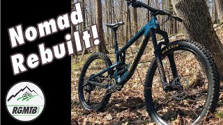 Santa Cruz Nomad Rebuilt! | MTB Overhaul | Nomad Finally Rebuild | My MTB Upgrades