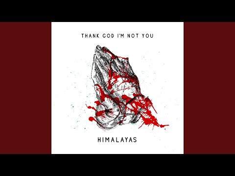 Thank God I'm Not You