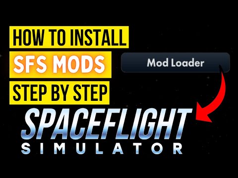 How to install a spaceflight simulator mod: A step-by-step guide.