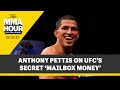 Anthony Pettis Tells Ariel Helwani About UFC's Secret 'Mailbox Money' | The MMA Hour
