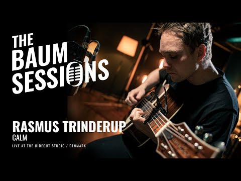 Rasmus Trinderup - calm | The Baum Sessions