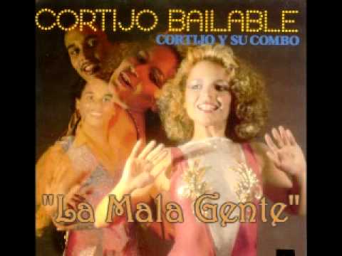 La Mala Gente. - Cortijo Y Su Combo