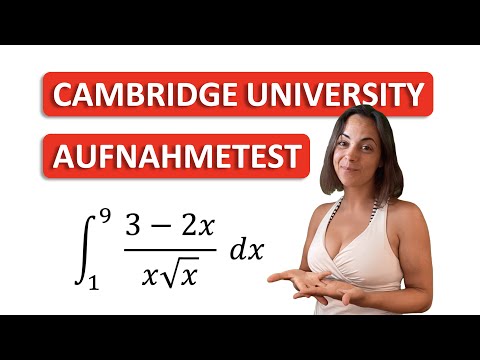 🎓 CAMBRIDGE UNIVERSITY | Aufnahmetest Elite-Universität | Integralrechnung Mathe Prüfung