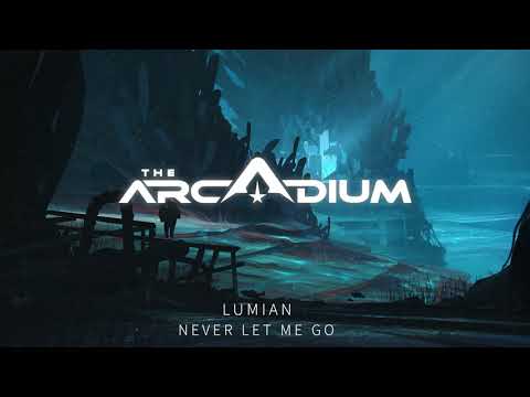 Lumian - Never Let Me Go