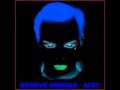GROOVE ARMADA - ARE FRIENDS ELECTRIC ...