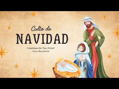 Culto de Navidad - Jueves 25 de diciembre de 2025