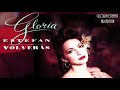 Gloria Estefan - Volverás (Audio)