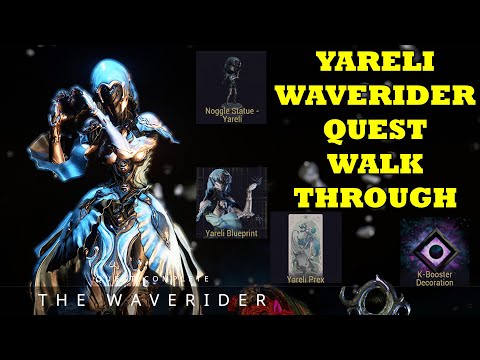 Warframe Waverider Yareli Quest Walkthrough First Time 1 Hour