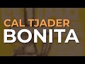 Cal Tjader - Bonita (Official Audio)