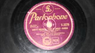 South America Take it away - Geraldo and his Orchestra - 1947