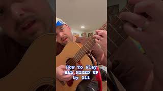 How To Play All Mixed Up by 311 | Guitar Lesson