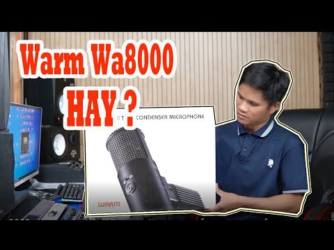 WARM WA8000 TEST VOCAL VÀ REVIEW CHI TIẾT - NISSIAUDIO