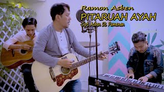 Download lagu PITARUAH AYAH Cipt. Asben St. Pamenan by RAMON ASBEN ||  Musik Video mp3