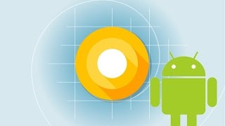 Android O özellikleri - Yeni Android neler getiri