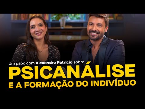 PSICANÁLISE E A FORMAÇÃO DO INDIVÍDUO - conversa com Alexandre Patricio - "Na sala da Casa" #02