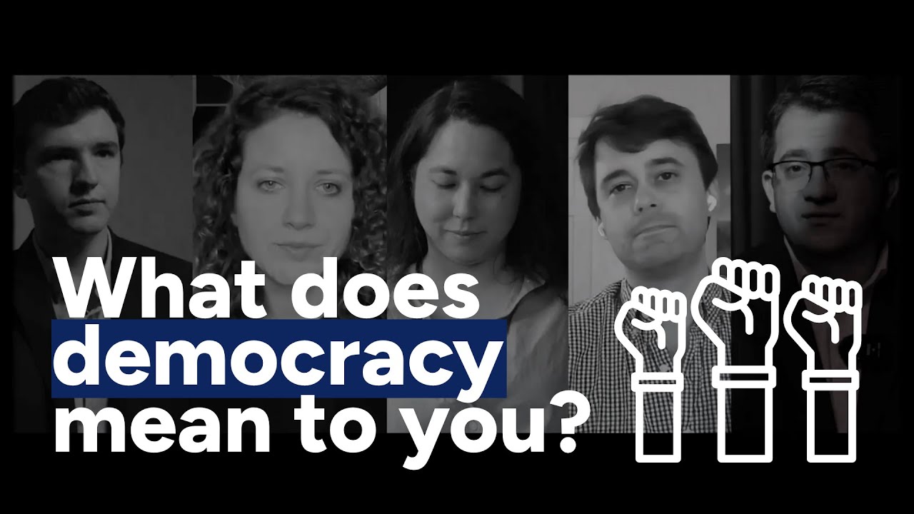 What does democracy mean to you?
