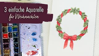 3 Kleine Aquarelle Malen für Weihnachten