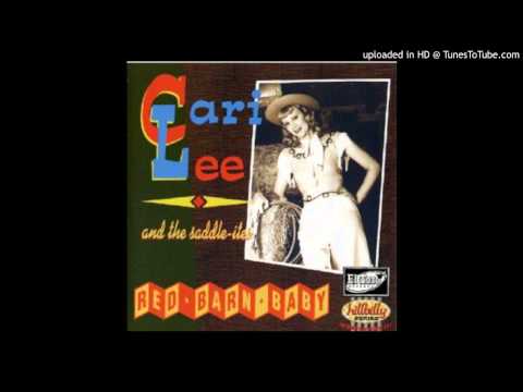 Cari Lee and the Saddle-Ites - How Do You Like That