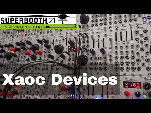 SUPERBOOTH 2021 - Xaoc Devices - Minsk, Zagrzeb, & Erfurt