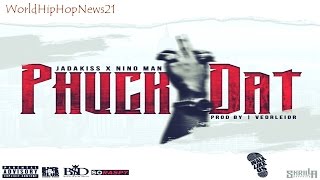 Jadakiss - Phuck Dat ft Nino Man